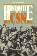 Histoire de la CSN - 1921/1981